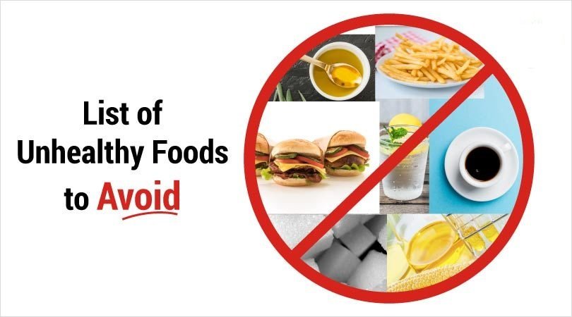 Unhealthy Foods