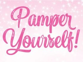 Pamper Yourself 